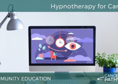 Hypnotherapy for Cancer
